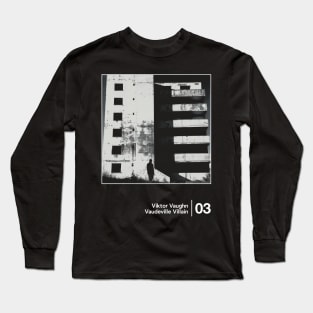 Vaudeville Villain - Minimalist Style Graphic Design Long Sleeve T-Shirt